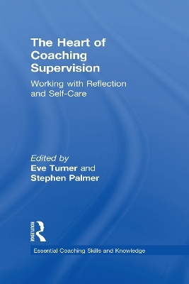 The Heart of Coaching Supervision - 