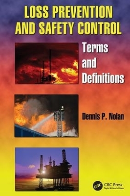 Loss Prevention and Safety Control - Dennis P. Nolan