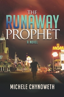 The Runaway Prophet - Michele Chynoweth