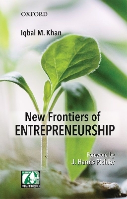 New Frontiers of Entrepreneurship - Iqbal M. Khan