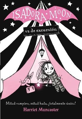 Isadora Moon va de excursión / Isadora Moon Goes Camping - Harriet Muncaster