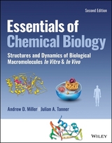 Essentials of Chemical Biology - Miller, Andrew D.; Tanner, Julian A.