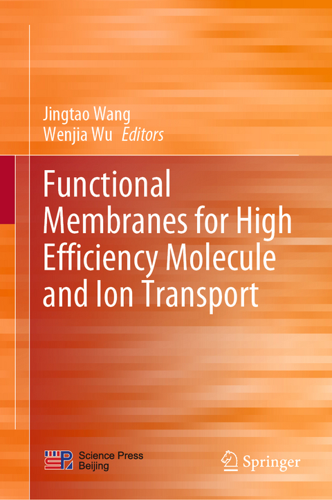 Functional Membranes for High Efficiency Molecule and Ion Transport - 