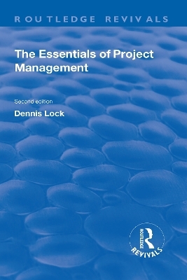 The Essentials of Project Management - Dennis Lock