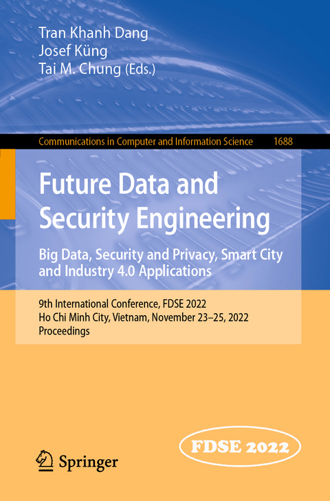 Future Data and Security Engineering. Big Data, Security and Privacy, Smart City and Industry 4.0 Applications - 