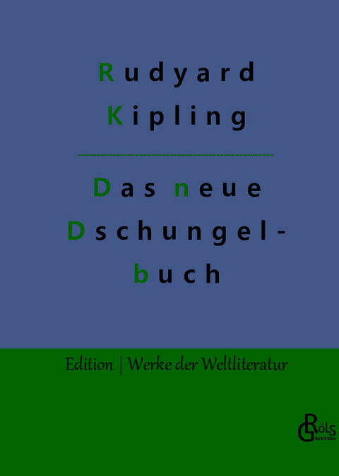 Das neue Dschungelbuch - Rudyard Kipling