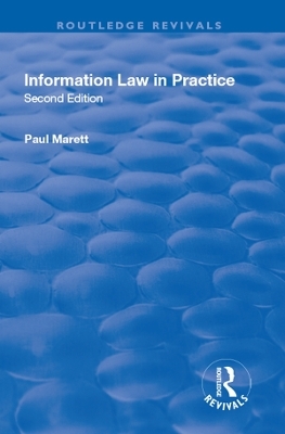 Information Law in Practice - Paul Marett