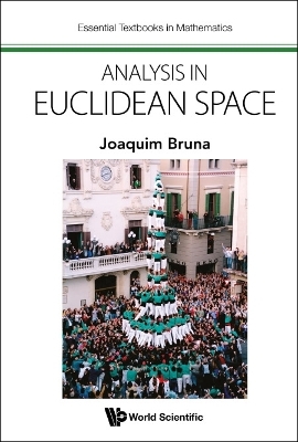 Analysis In Euclidean Space - Joaquim Bruna