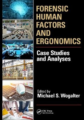 Forensic Human Factors and Ergonomics - 