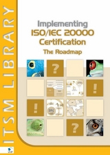 Implementing ISO/IEC 20000  Certification: The Roadmap -  itSMF International