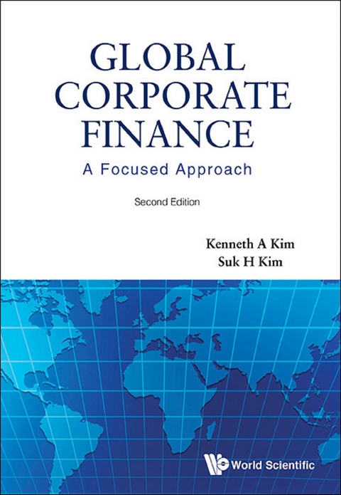 GLOBAL CORPORATE FIN (2ND ED) - Suk Hi Kim, Kenneth A Kim