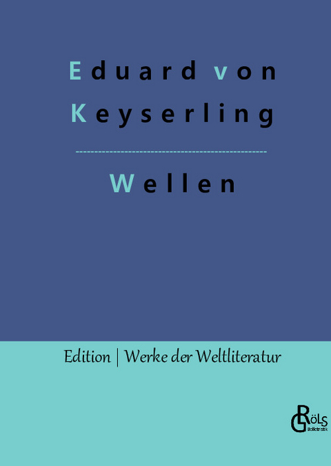 Wellen - Eduard von Keyserling