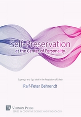 Self-Preservation at the Centre of Personality -  Ralf-Peter Behrendt