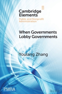 When Governments Lobby Governments - Youlang Zhang