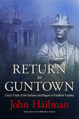 Return to Guntown -  John Hailman