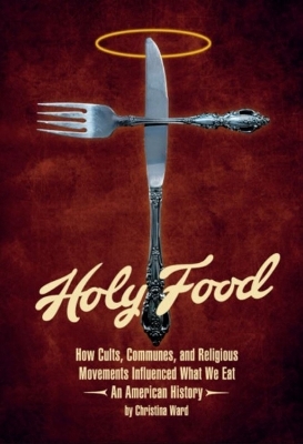 Holy Food - Christina Ward