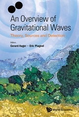 OVERVIEW OF GRAVITATIONAL WAVES, AN - 