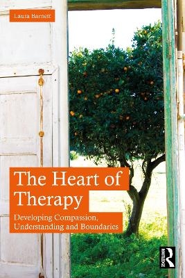 The Heart of Therapy - Laura Barnett