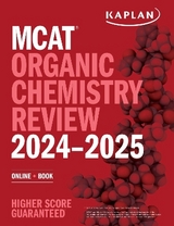 MCAT Organic Chemistry Review 2024-2025 - Kaplan Test Prep