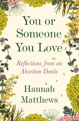 You or Someone You Love - Hannah Matthews