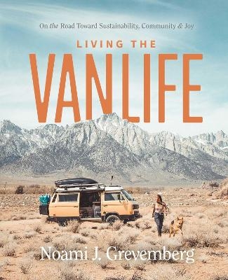 Living the Vanlife - Noami Grevemberg