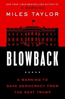 Blowback - Miles Taylor