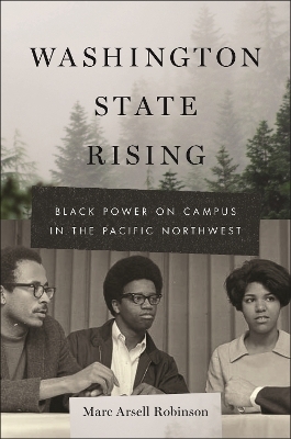 Washington State Rising - Marc Arsell Robinson