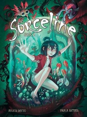 Sorceline Book 2 - Sylvia Douyé