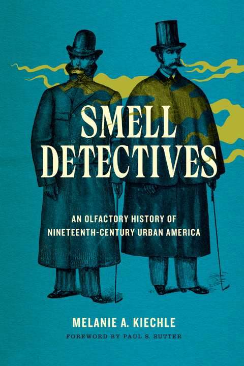 Smell Detectives - Melanie A. Kiechle