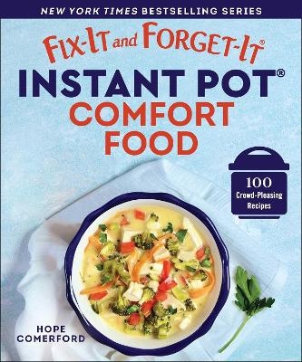 Fix-It and Forget-It Instant Pot Comfort Food - 