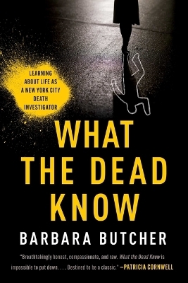 What the Dead Know - Barbara Butcher