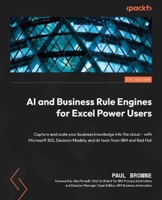 AI and Business Rule Engines for Excel Power Users - Paul Browne