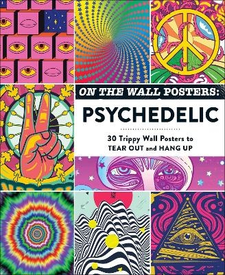 On the Wall Posters: Psychedelic -  Adams Media