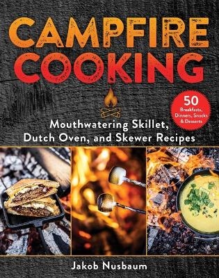 Campfire Cooking - Jakob Nusbaum