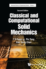 CLASS & COMP SOLID MECH (2ND ED) - Yuen-Cheng Fung, Pin Tong, Xiaohong Chen