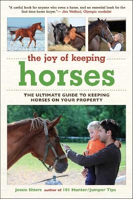 The Joy of Keeping Horses - Jessie Shiers