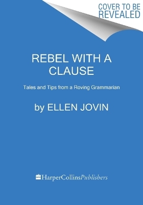 Rebel with a Clause - Ellen Jovin