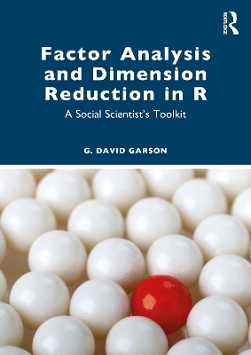 Factor Analysis and Dimension Reduction in R - G. David Garson