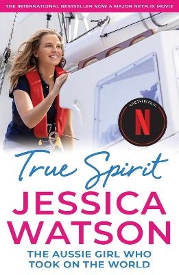 True Spirit - Jessica Watson