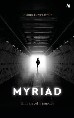 Myriad - Joshua David Bellin