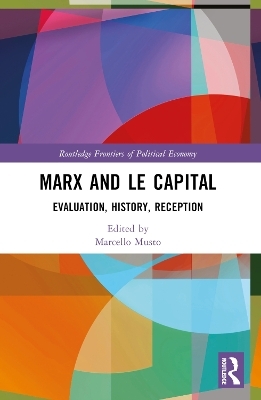 Marx and Le Capital - 