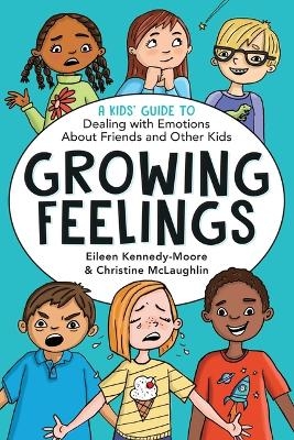 Growing Feelings - Dr. Eileen Kennedy-Moore, Christine McLaughlin