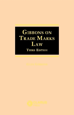 On Trade Marks Law Third edition - Glen Gibbons