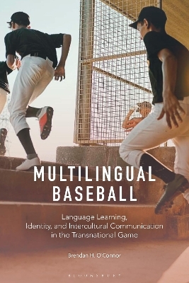 Multilingual Baseball - Brendan H. O'Connor