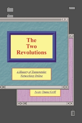 The Two Revolutions - Avery Dame-Griff