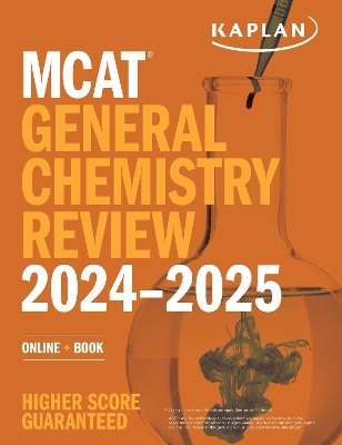 MCAT General Chemistry Review 2024-2025 -  Kaplan Test Prep