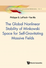 GLOBAL NONLNR STABIL MINKOWSKI SPACE SELF-GRAVIT MASSIVE .. - Philippe G Lefloch, Yue Ma