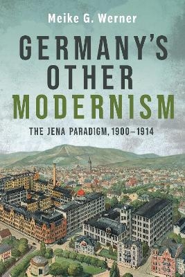 Germany's Other Modernism - Dr Meike G. Werner