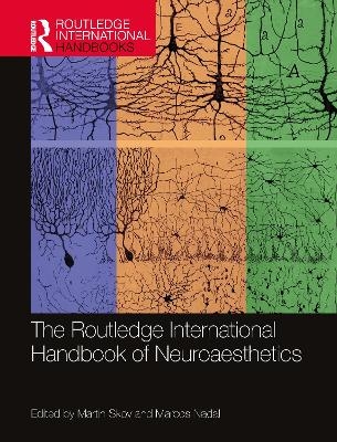 The Routledge International Handbook of Neuroaesthetics - 