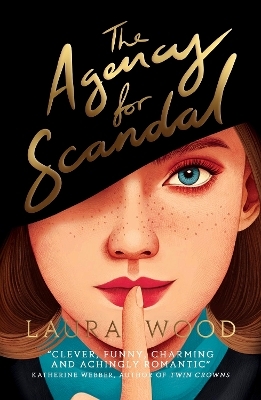 The Agency for Scandal - Laura Wood